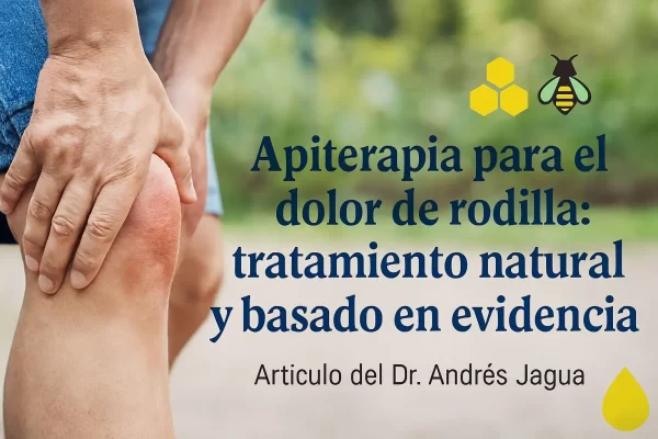 Apiterapia para el dolor de rodilla aplicada como tratamiento natural y complementario para reducir la inflamación y mejorar la movilidad articular.